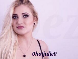 0hotjulie0