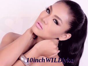 10inchWILDlyka