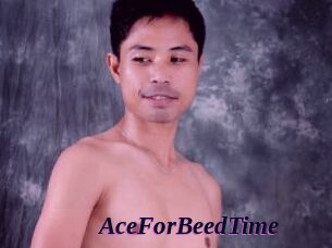 AceForBeedTime