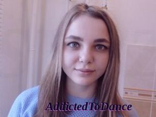 AddictedToDance