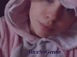 AliceSoGentle