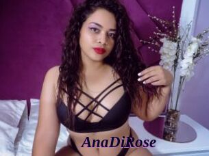 AnaDiRose