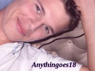 Anythingoes18
