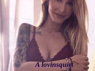 A_lovinsquirt