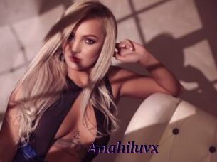 Anahiluvx