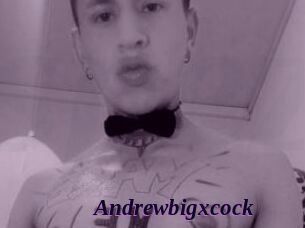 Andrewbigxcock