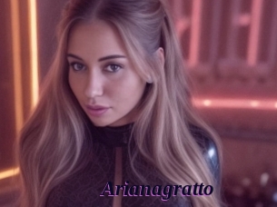 Arianagratto