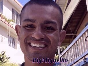 BigMiguelito