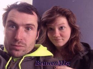 BrawenMist
