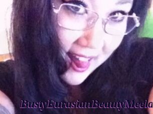 BustyEurasianBeautyMeela