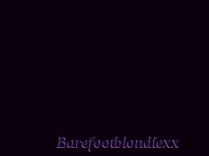 barefootblondiexx Spezial Sexcam