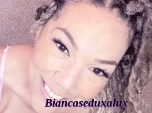 Biancaseduxalux