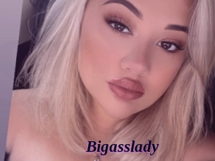 Bigasslady