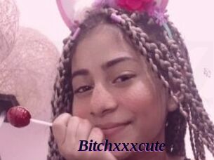 Bitchxxxcute