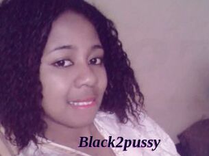 Black2pussy
