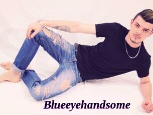 Blueeyehandsome