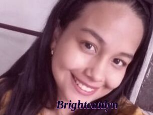Brightcaitlyn