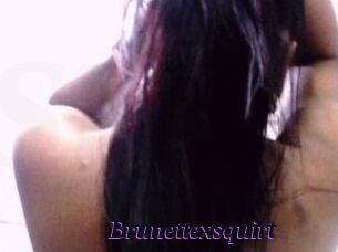 Brunettexsquirt