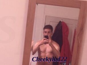 Cheekylad22
