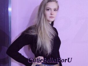 CutieBellaForU