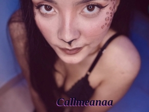 Callmeanaa