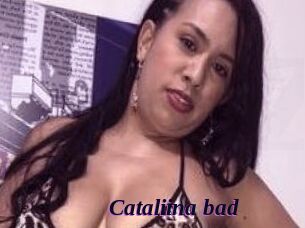 Cataliina_bad