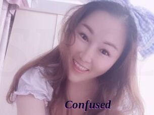 Confused