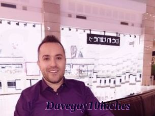 Davegay10inches