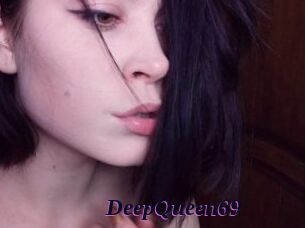 DeepQueen69
