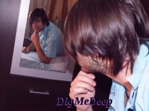 DigMeDeep