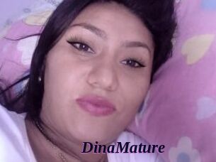 DinaMature
