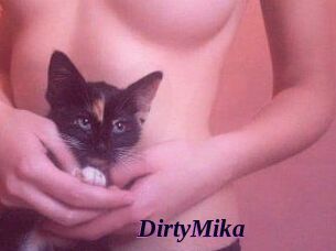 DirtyMika