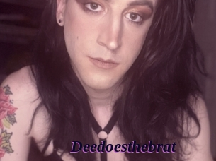 Deedoesthebrat