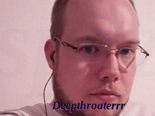 Deepthroaterrr
