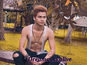 Dreamcockalive