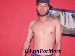 EdwinForMore