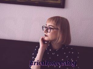 EricaInteresting