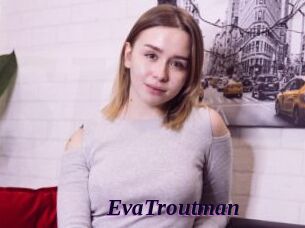 EvaTroutman