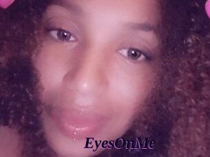 EyesOnMe