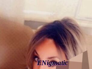 ENigmatic