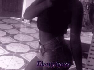 Ebonytease