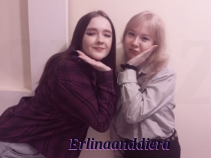 Erlinaanddiera