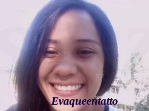 Evaqueentatto