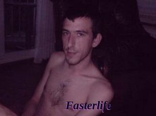 Fasterlife
