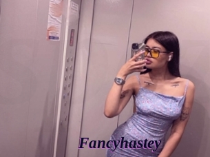Fancyhastey