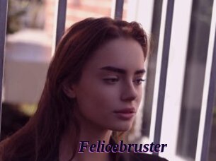Felicebruster