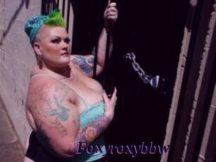 Foxyroxybbw