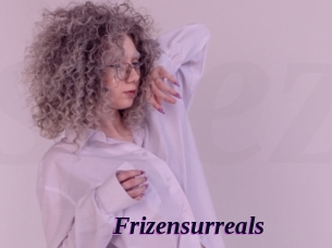 Frizensurreals