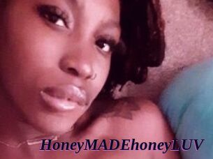 HoneyMADEhoneyLUV