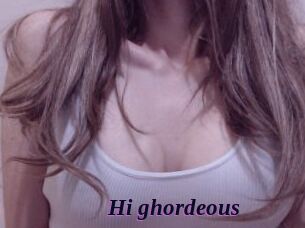 Hi_ghordeous